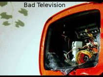Bad Television