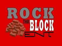 Rock Tha Block Ent.