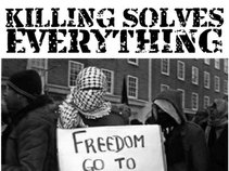 Killing Solves Everything