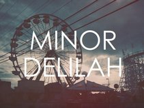 Minor Delilah