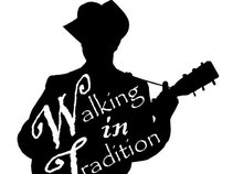 Walking In Tradition
