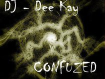 DJ - Dee Kay