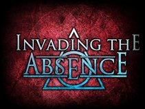 Invading The Absence