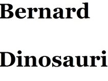 Bernard Dinosauria