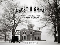 Ghost Highway Field Recordings
