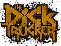 The DICK TRUCKER