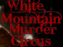 White Mountain Murder Circus