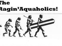 The Ragin' Aquaholics