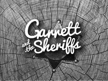 Garrett and the Sheriffs