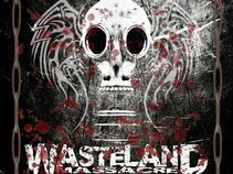 The Wasteland Massacre