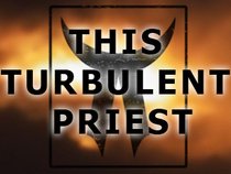 This Turbulent Priest