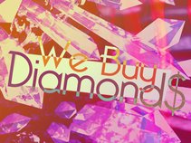 We Buy Diamond$