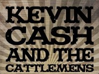 Kevin Cash and The Cattlemens