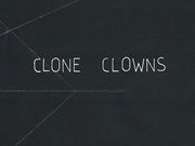 Clone Clowns