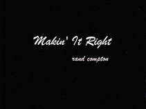 Rand Compton - Makin' It Right
