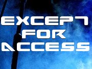Except for Access
