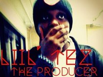 Liil' Tez The Producer