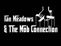 Ian Meadows and The Mob Connection