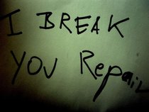 I Break You Repair