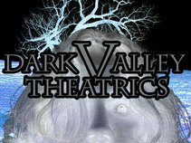 Dark Valley Theatrics