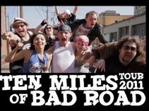 Ten Miles of Bad Road