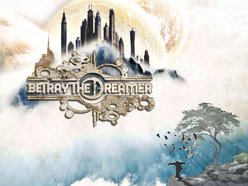 Image for Betray the Dreamer