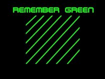 Remember Green