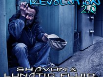 Shavon and Lunatic Fluid