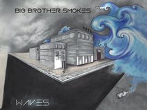 Big Brother Smokes