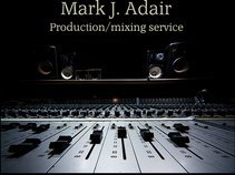 Mark J. Adair : Studio Production/Mixing