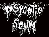 Psycotic Scum