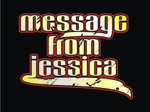Message From Jessica