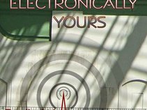 Electronically yours