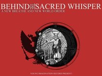 Behind The Sacred Whisper
