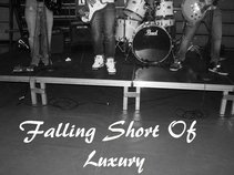 Falling Short Of Luxury