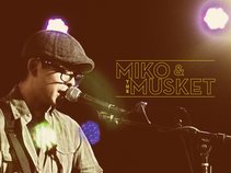 Miko & The Musket