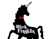 Bitch Franklin