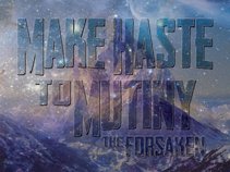 Make Haste to Mutiny