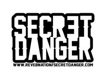 SECRET DANGER