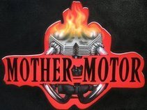 Mother Motor