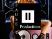 PAUSE PRODUCTIONZ