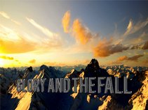 Glory & The Fall