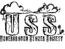 Underground Stoner Society (USS)