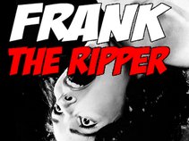 Frank The Ripper