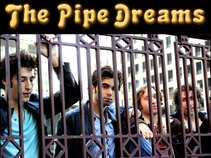 The Pipe Dreams