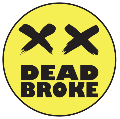What Does Dead Broke Mean