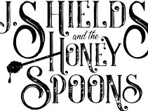 J. Shields & The Honey Spoons