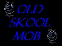 Old Skool Mob