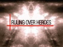 Ruling Over Heroes