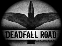 DeadFall Rd.